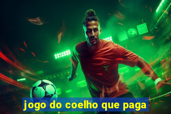 jogo do coelho que paga